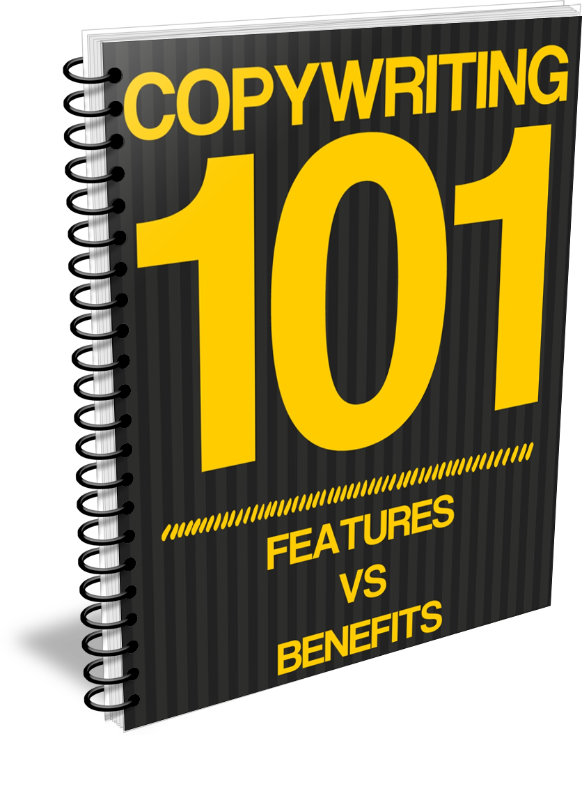 Copywriting 101 Features Vs Benefits Everything Rebrandable
